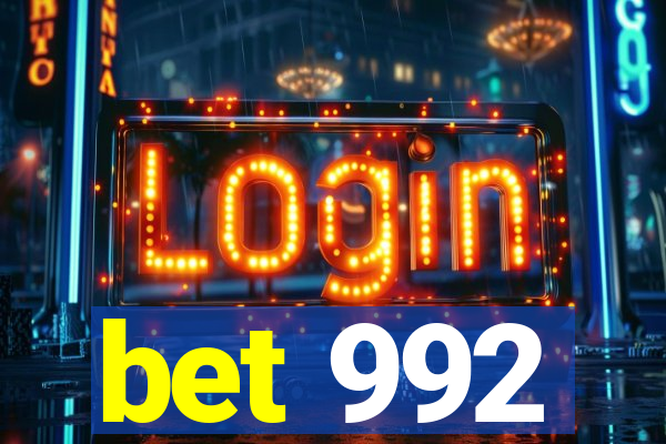 bet 992